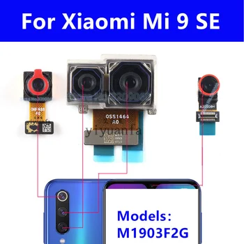 Oriģinālo Priekšējo Un Aizmugurējo Aizmugurējo Kameru Xiaomi Mi 9 SE Mi9 Galvenais Saskaras Kameras Modulis Flex Cable Rezerves Rezerves Daļas M1903F2G